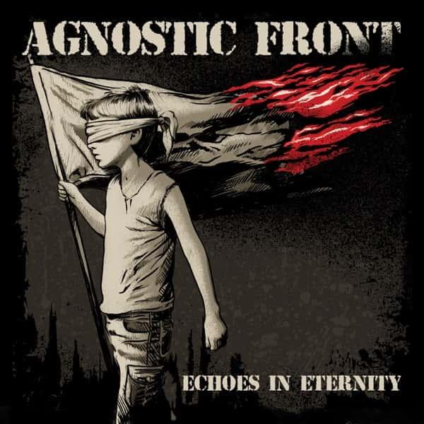 Echoes in Eternity by Agnostic Front album cover