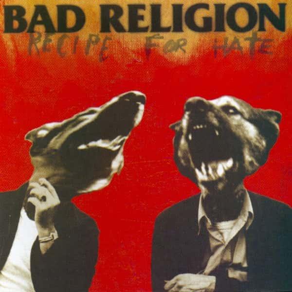 Recipe for Hate by Bad Religion album cover