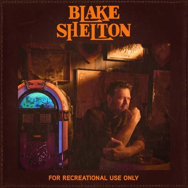 For Recreational Use Only by Blake Shelton album cover