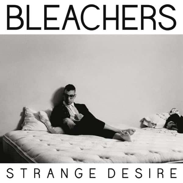 Strange Desire by Bleachers album cover
