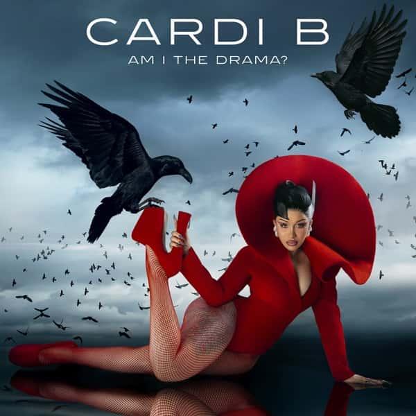 Am I the Drama by Cardi B album cover