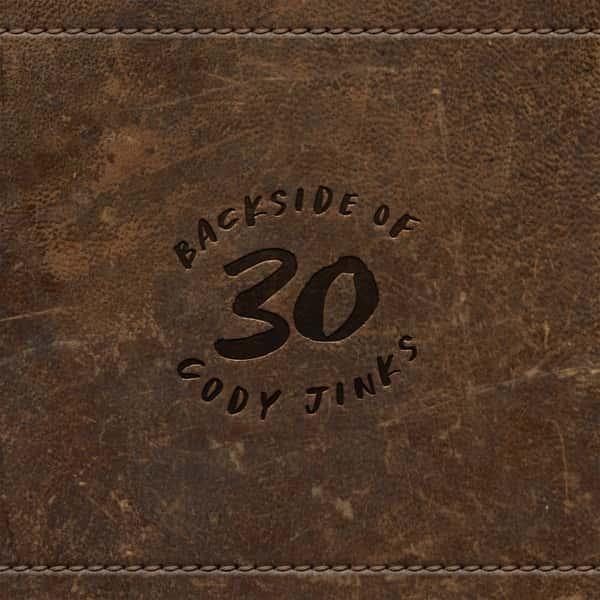 Backside of 30 by Cody Jinks album cover