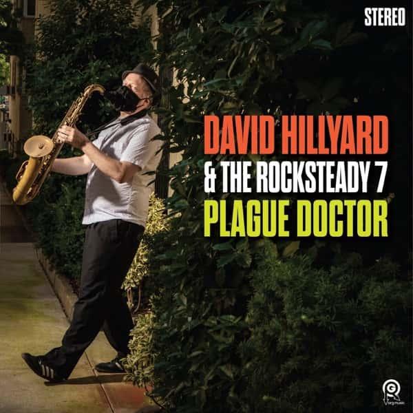 Plague Doctor by David Hillyard & The Rocksteady 7 album cover