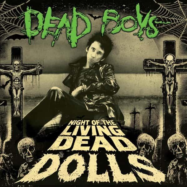 Night of the Living Dead Dolls by Dead Boys album cover