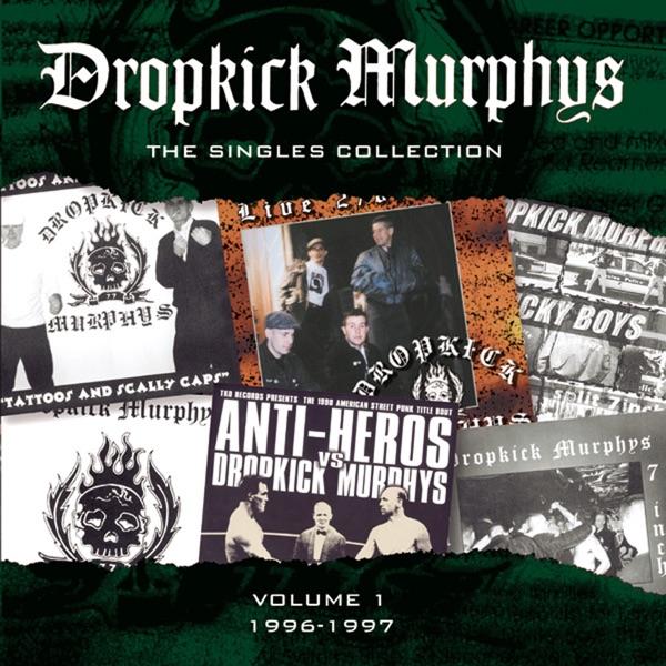 The Singles Collection, Vol. 1 by Dropkick Murphys album cover