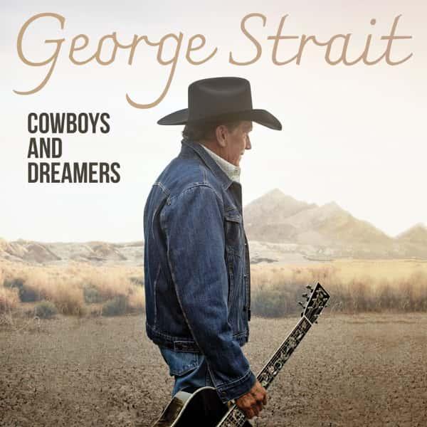 Cowboys & Dreamers by George Strait album cover