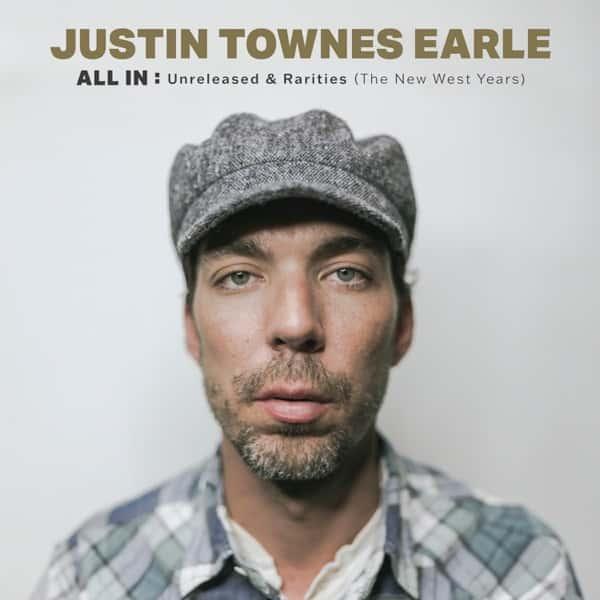 All In: Unreleased & Rarities by Justin Townes Earle album cover