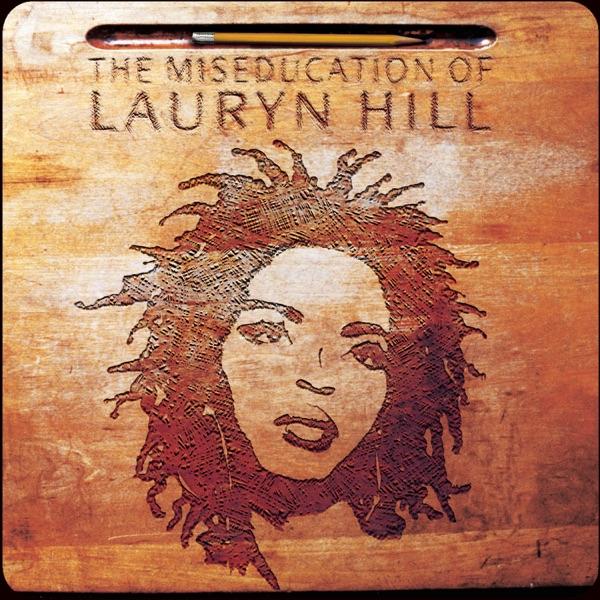 The Miseducation of Lauryn Hill by Lauryn Hill album cover