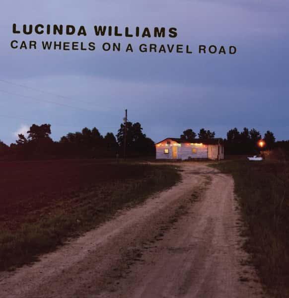 Car Wheels on a Gravel Road by Lucinda Williams album cover