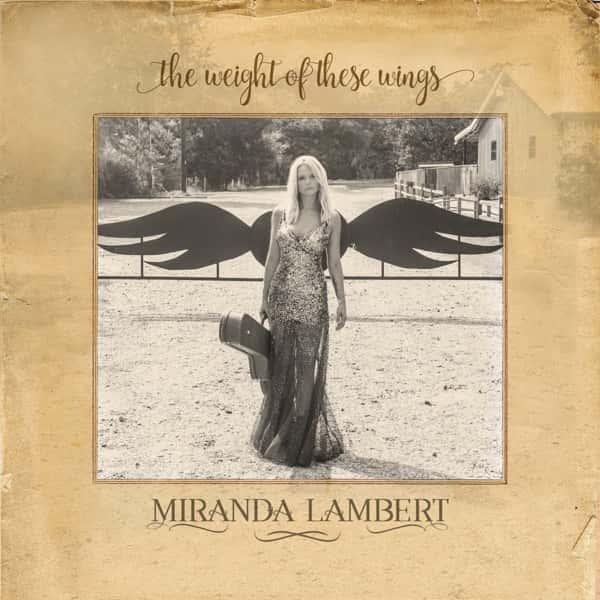 The Weight of These Wings by Miranda Lambert album cover