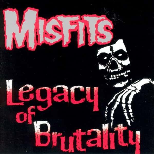 Legacy of Brutality by Misfits album cover