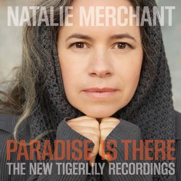 Paradise is There by Natalie Merchant album cover