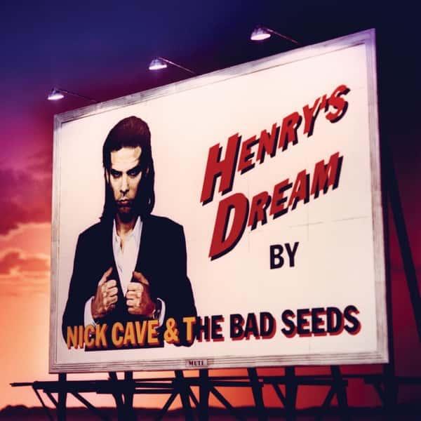 Henry's Dream by Nick Cave and the Bad Seeds album cover
