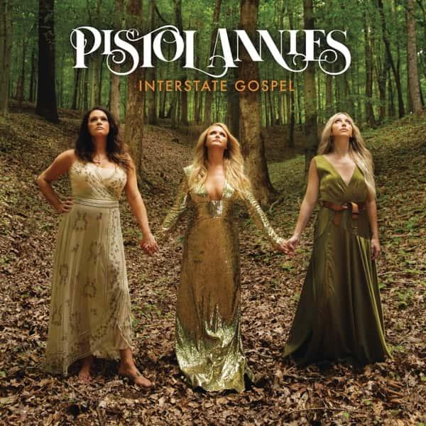 Interstate Gospel by Pistol Annies album cover