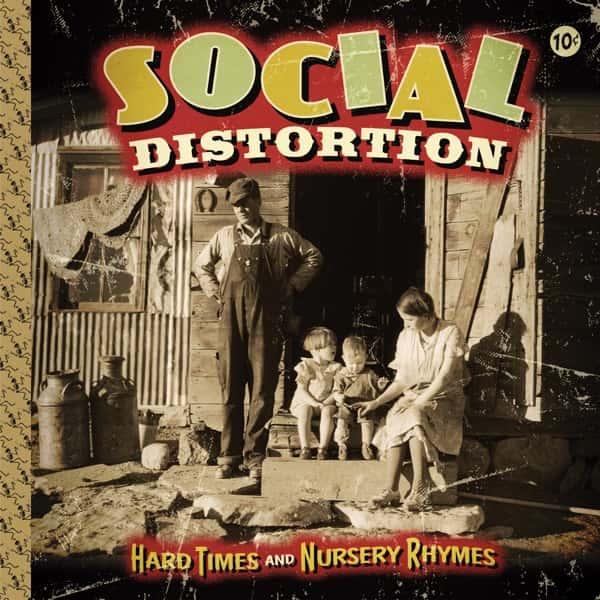 Hard Times & Nursery Rhymes by Social Distortion album cover