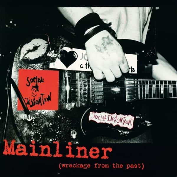 Mainliner wreckage from the past by Social Distortion album cover