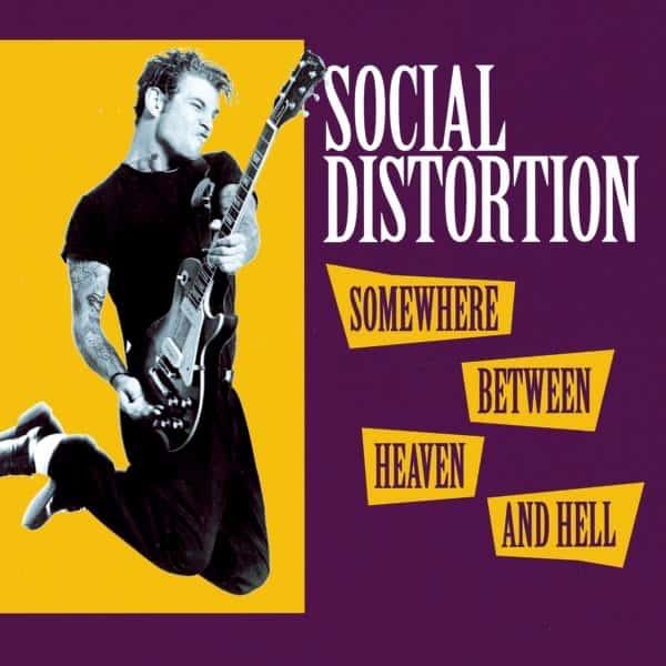Somewhere Between Heaven & Hell by Social Distortion album cover