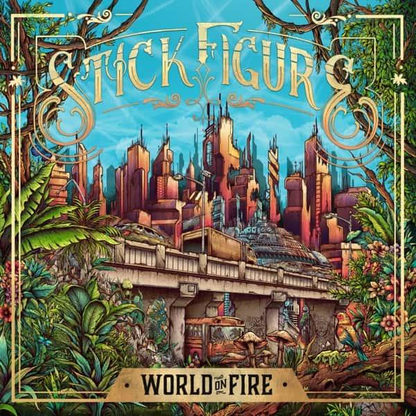 World on Fire by Stick Figure album cover