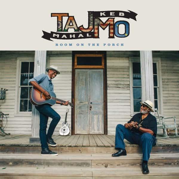 Room on the Porch by Taj Mahal & Keb' Mo' album cover