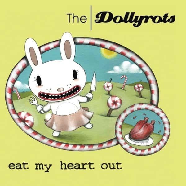 Eat My Heart Out by The Dollyrots album cover