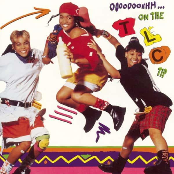 Ooooooohhh... On the TLC Tip by TLC album cover