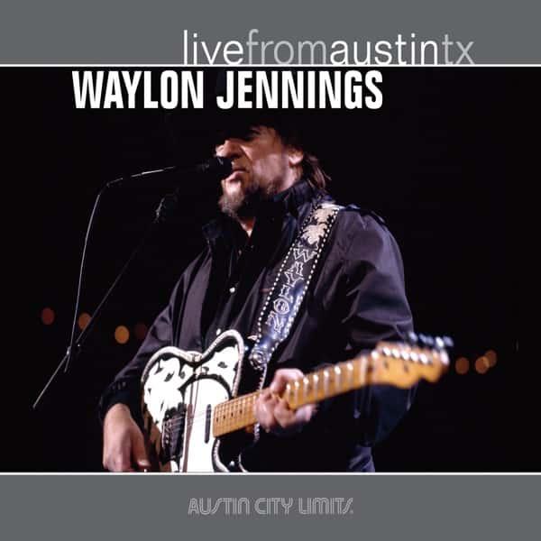 Live from Austin, TX by Waylon Jennings album cover