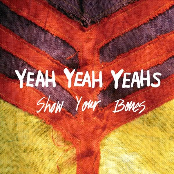 Show Your Bones (RSD Essential Yellow Orange & Purple) by Yeah Yeah Yeahs album cover