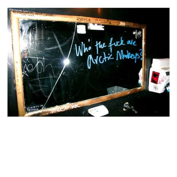 Who the F*** Are Arctic Monkeys by Arctic Monkeys album cover