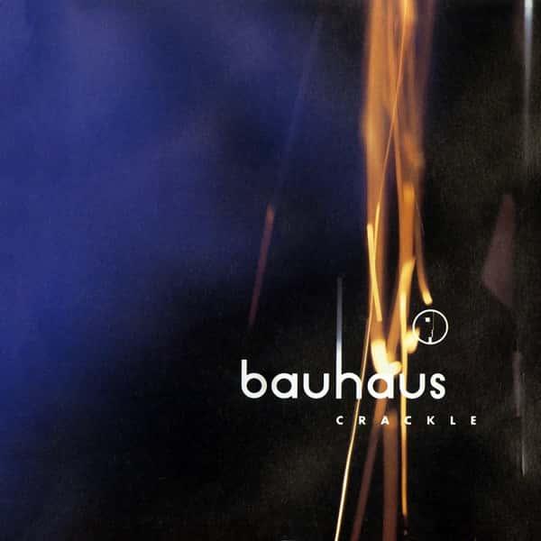 Crackle: Best of Bauhaus by Bauhaus album cover