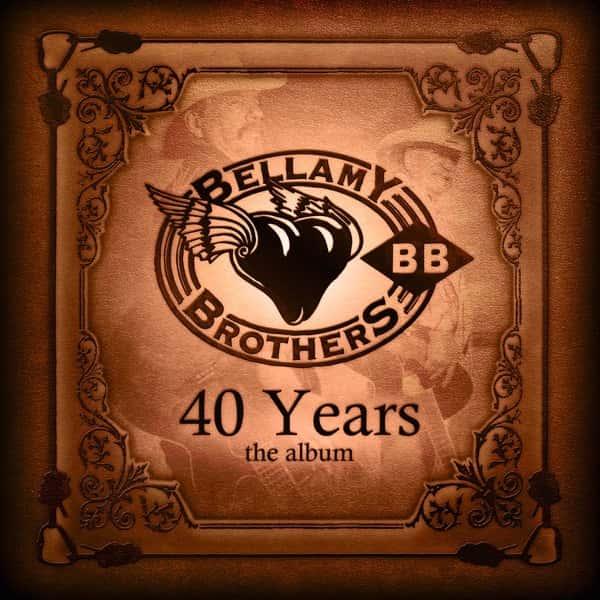 40 Years by Bellamy Brothers album cover