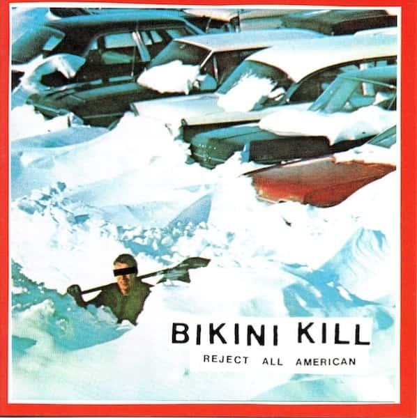 Reject All American by Bikini Kill album cover