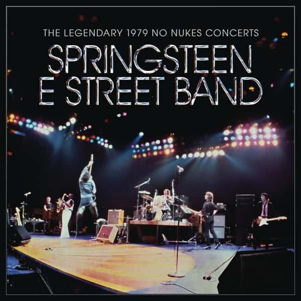 The Legendary 1979 No Nukes Concerts by Bruce Springsteen and the E Street Band album cover