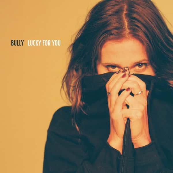 Lucky for You by Bully album cover