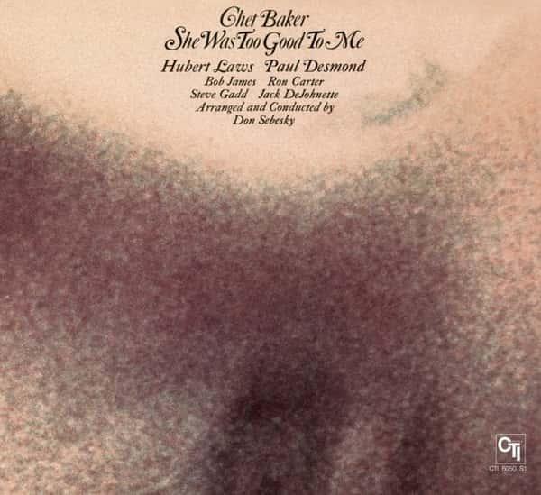 She Was Too Good to Me (Music on Vinyl) by Chet Baker album cover