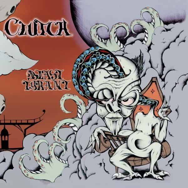 Blast Tyrant by Clutch album cover