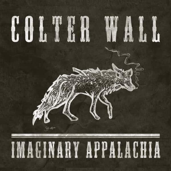 Imaginary Appalachia by Colter Wall album cover