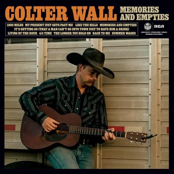 Memories and Empties by Colter Wall album cover