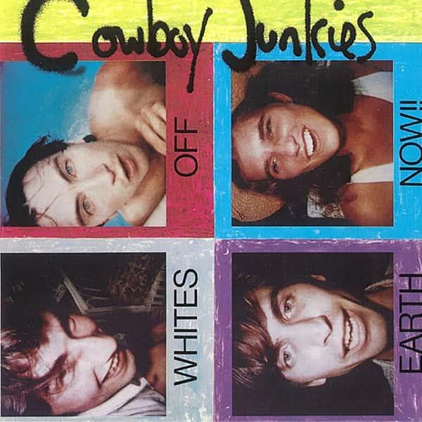 Whites Off Earth Now!! by Cowboy Junkies album cover