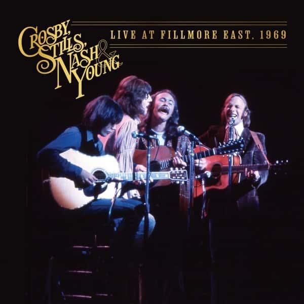 Live at Fillmore East 1969 by Crosby, Stills, Nash & Young album cover