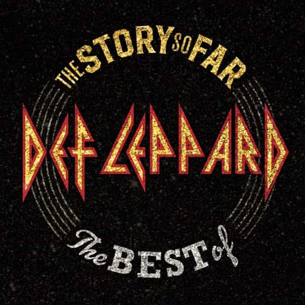 The Story So Far: The Best of Def Leppard by Def Leppard album cover