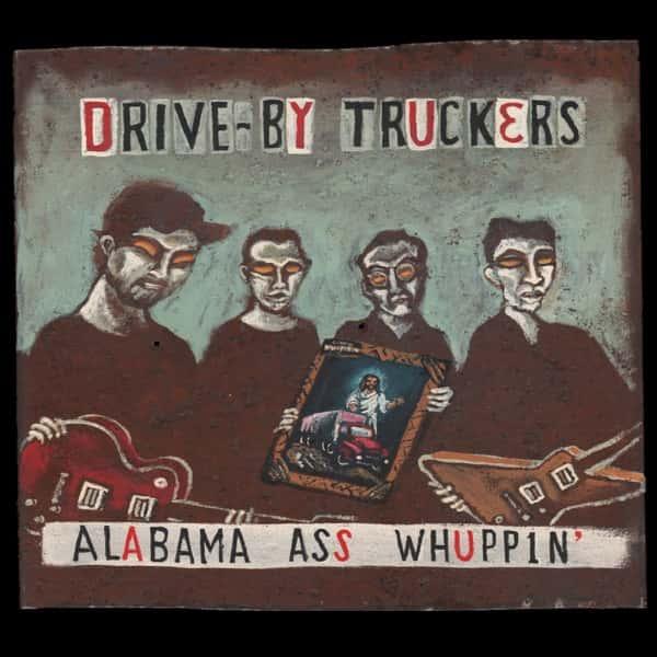 Alabama Ass Whuppin' by Drive-By Truckers album cover