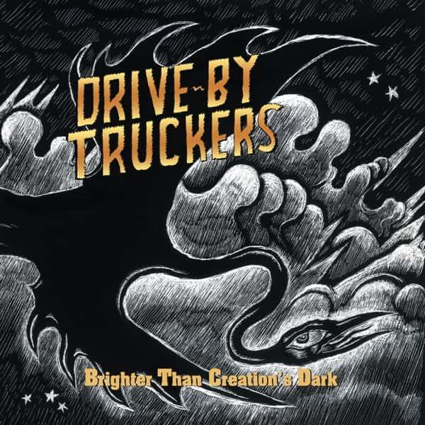 Brighter Than Creation's Dark by Drive-By Truckers album cover
