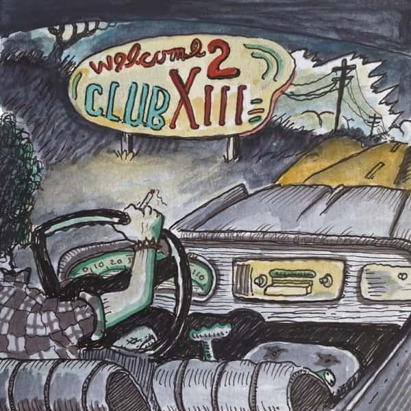 Welcome 2 Club XIII by Drive-By Truckers album cover
