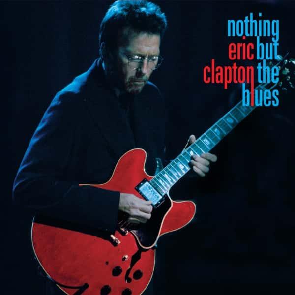 Nothing but the Blues by Eric Clapton album cover