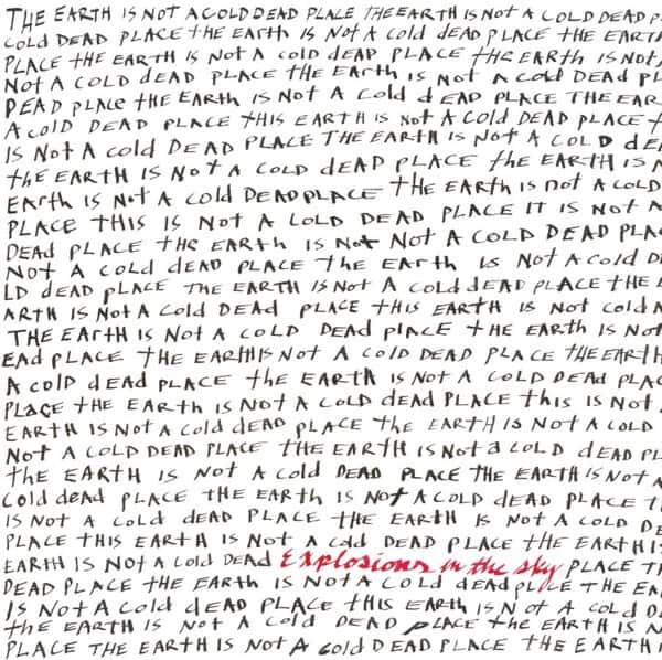 The Earth Is Not a Cold Dead Place (Anniversary Edition on Colored Vinyl) by Explosions in the Sky album cover