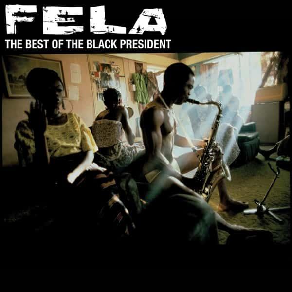 The Best of the Black President by Fela Kuti album cover