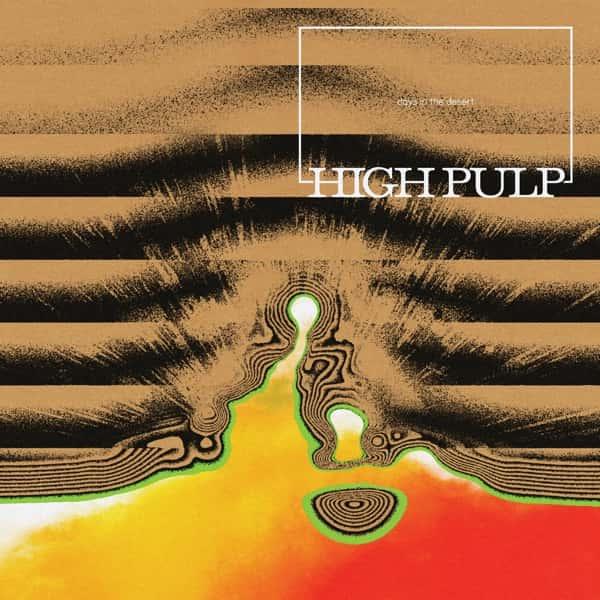 Days in the Desert by High Pulp album cover