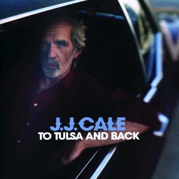 To Tulsa and Back by J.J. Cale album cover