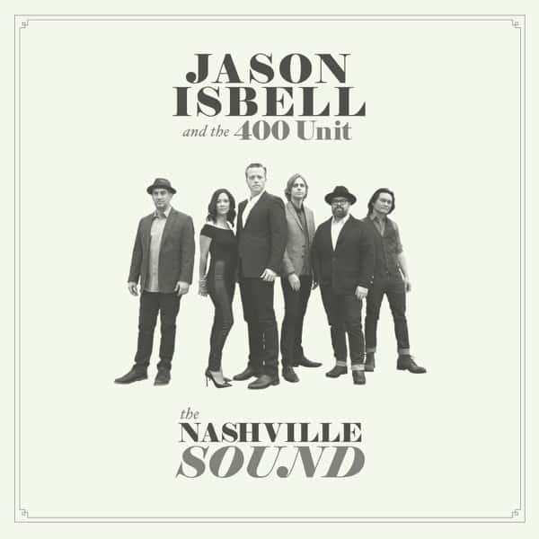 The Nashville Sound by Jason Isbell and the 400 Unit album cover