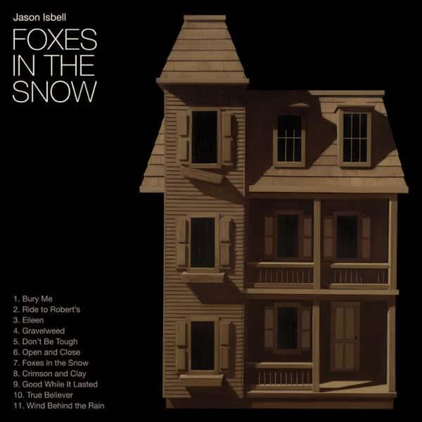Foxes in the Snow by Jason Isbell album cover
